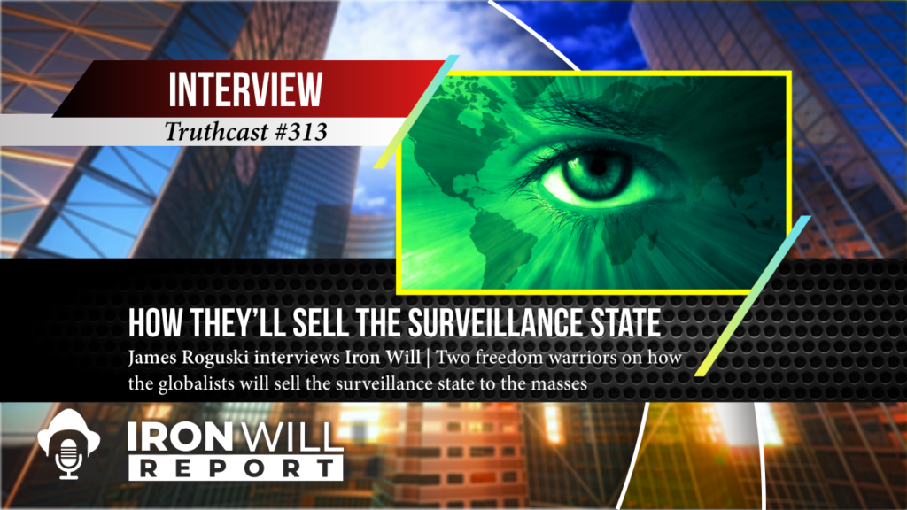 313 How They'll Sell the Surveillance State